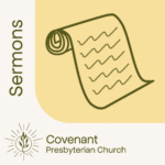 Covenant Church sermons album art showing a scroll on a yellow background.
